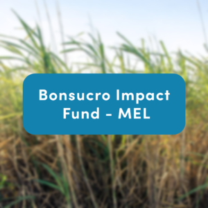 Bonsucro Impact Fund - MEL framework