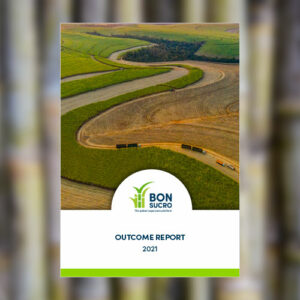 Bonsucro Outcome Report 2021